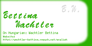 bettina wachtler business card